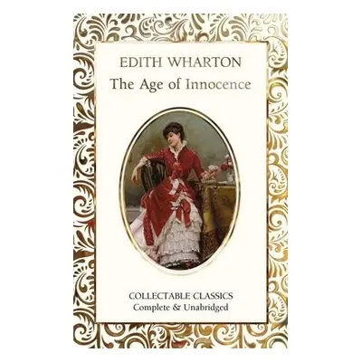 Age of Innocence - Wharton, Edith