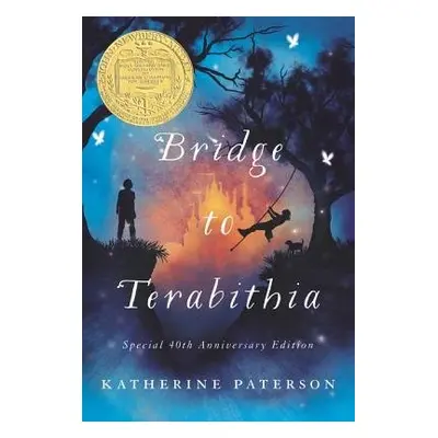 Bridge to Terabithia 40th Anniversary Edition - Paterson, Katherine