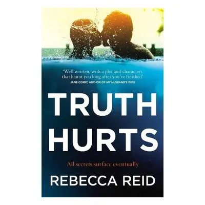 Truth Hurts - Reid, Rebecca