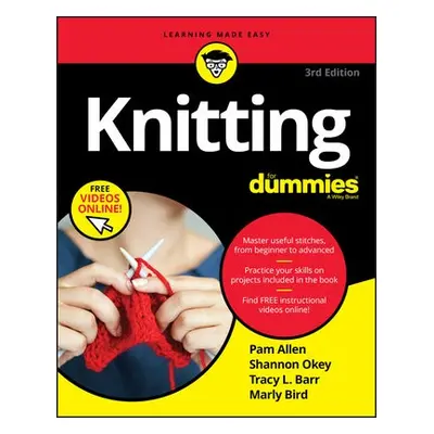 Knitting For Dummies - Allen, Pam a Okey, Shannon a Barr, Tracy L. a Bird, Marly