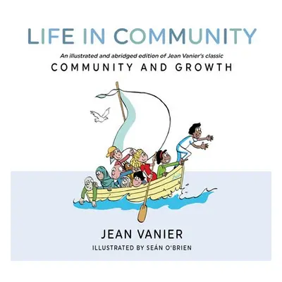 Life in Community - Vanier, Jean