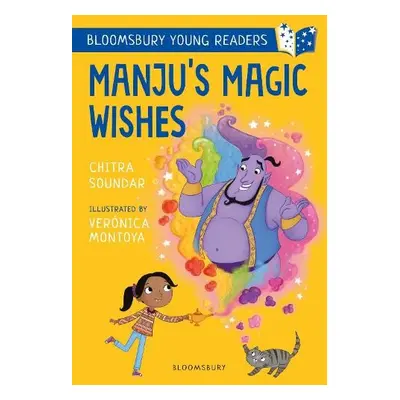 Manju's Magic Wishes: A Bloomsbury Young Reader - Soundar, Chitra