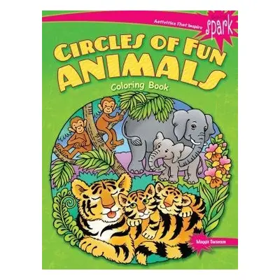 Spark Circles of Fun Animals Coloring Book - Swanson, Maggie