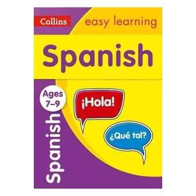 Spanish Ages 7-9 - Collins Easy Learning