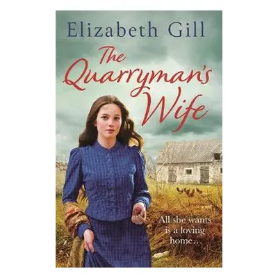 Quarryman's Wife - Gill, Elizabeth