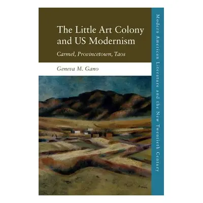 Us Modernism at Continents End - Gano, Geneva