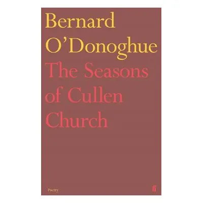 Seasons of Cullen Church - O'Donoghue, Bernard