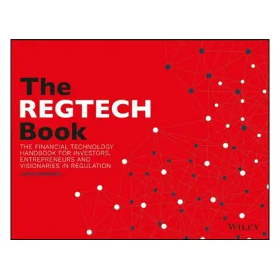 REGTECH Book - Barberis, Janos a Arner, Douglas W. a Buckley, Ross P.