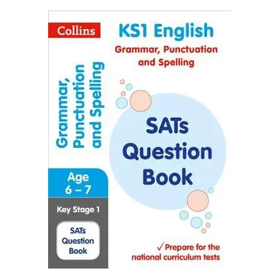 KS1 Grammar, Punctuation and Spelling Practice Book - Collins KS1