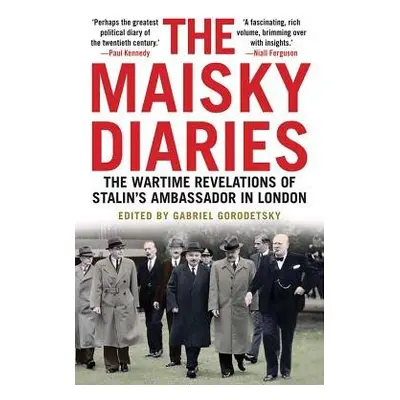 Maisky Diaries - Maisky, Ivan