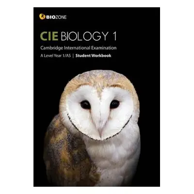 Cambridge International AS and A Level Biology Year 1 Student Workbook - Greenwood, Tracey a Bai