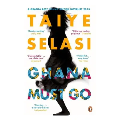 Ghana Must Go - Selasi, Taiye