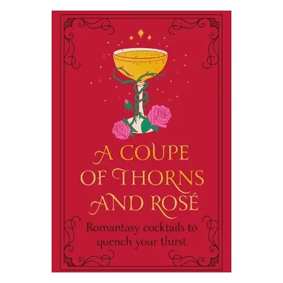 Coupe of Thorns and Rose - Pop Press