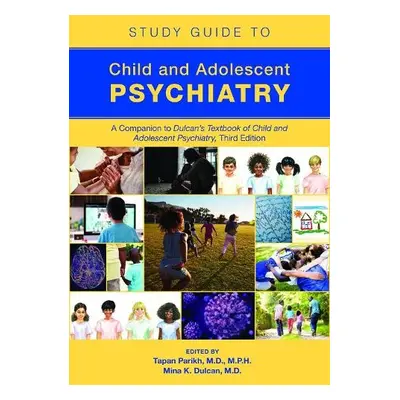 Study Guide to Child and Adolescent Psychiatry