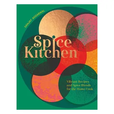 Spice Kitchen - Aggarwal, Sanjay