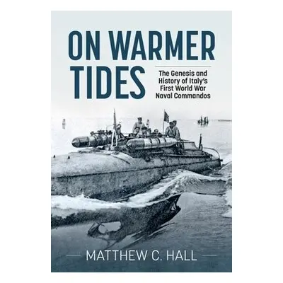 On Warmer Tides - Hall, Matthew C