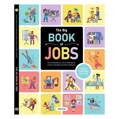 Big Book of Jobs - Mokrosova, Hana a Harastova, Helena a Hanackova, Pavla