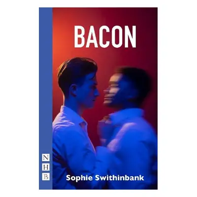 Bacon - Swithinbank, Sophie