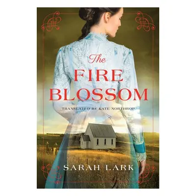 Fire Blossom - Lark, Sarah