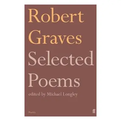 Selected Poems - Graves, Robert