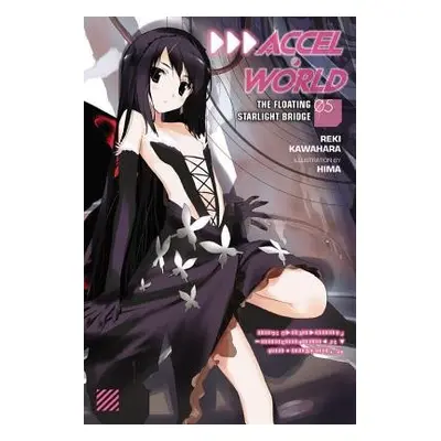 Accel World, Vol. 5 (light novel) - Kawahara, Reki