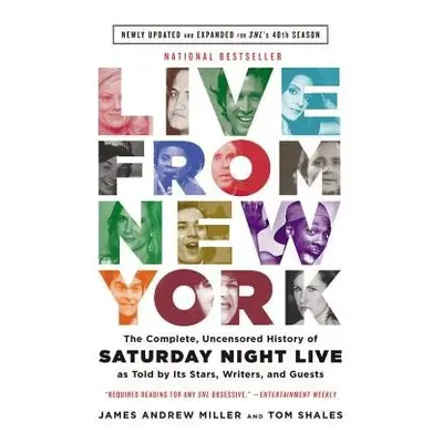 Live From New York - Shales, Tom a Miller, James Andrew