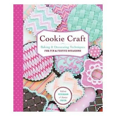 Cookie Craft - Fryer, Janice a Peterson, Valerie