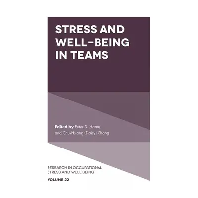 Stress and Well-Being in Teams