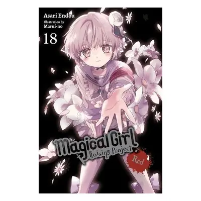 Magical Girl Raising Project, Vol. 18 (light novel) - Endou, Asari