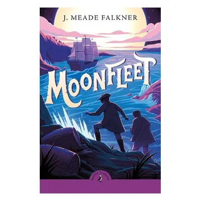 Moonfleet - Falkner, John Meade