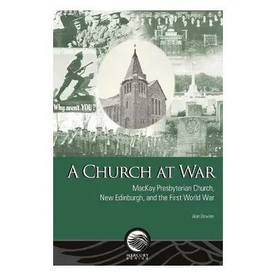 Church at War - Bowker, Alan