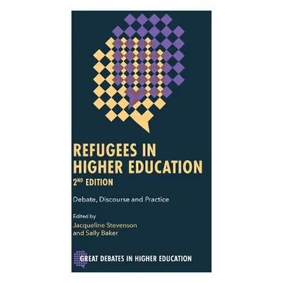 Refugees in Higher Education - Stevenson, Jacqueline (The University of Exeter, UK) a Baker, Sal