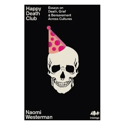 Happy Death Club - Westerman, Naomi