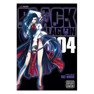 Black Lagoon, Vol. 4 - Hiroe, Rei