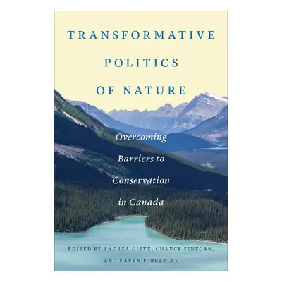 Transformative Politics of Nature