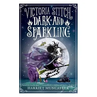 Victoria Stitch: Dark and Sparkling - Muncaster, Harriet