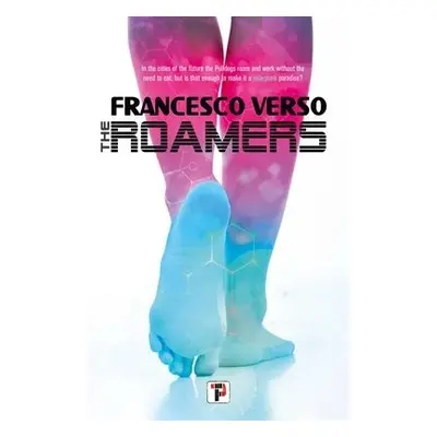 Roamers - Verso, Francesco