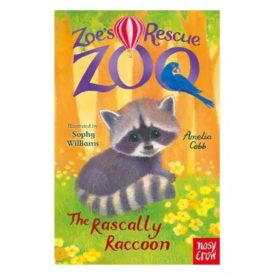 Zoe's Rescue Zoo: The Rascally Raccoon - Cobb, Amelia