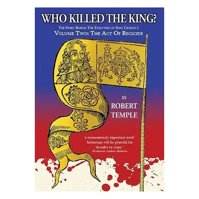 Who Killed The King - Temple, Robert