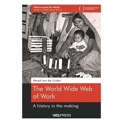 World Wide Web of Work - van der Linden, Marcel