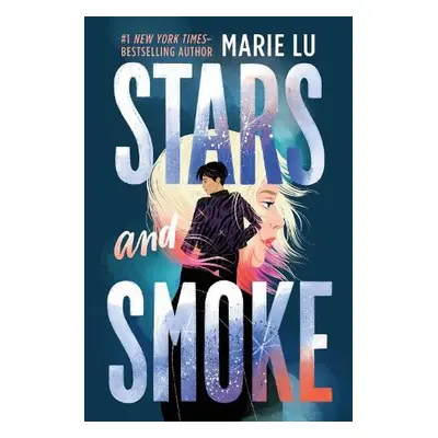 Stars and Smoke - Lu, Marie