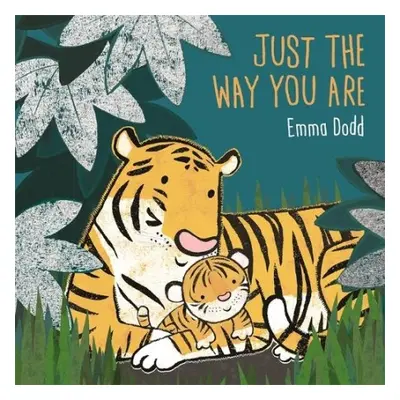 Just the Way You Are - Dodd, Emma