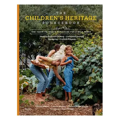 Children's Heritage Sourcebook - Moore, Ashley a Malloy, Lauren