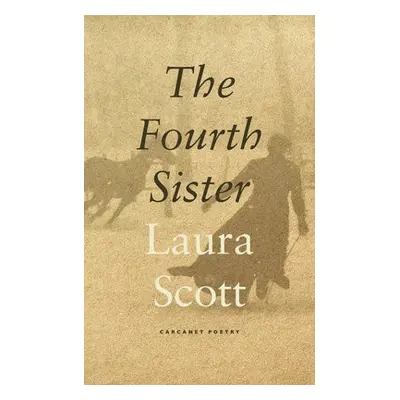 Fourth Sister - Scott, Laura