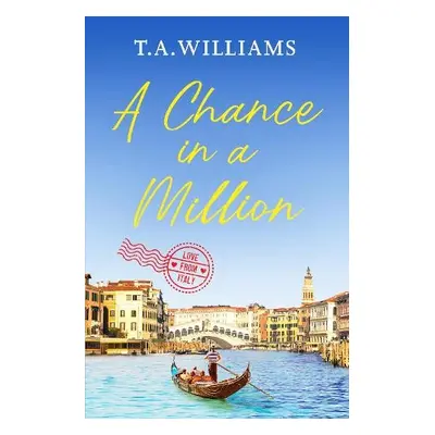 Chance in a Million - Williams, T.A.