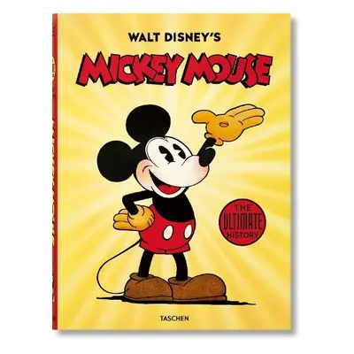 Walt Disney's Mickey Mouse. The Ultimate History - Gerstein, David a Kaufman, J. B.