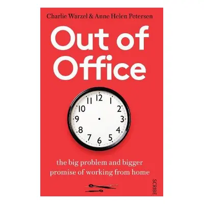 Out of Office - Petersen, Anne Helen a Warzel, Charlie