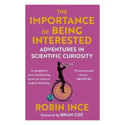 Importance of Being Interested - Ince, Robin