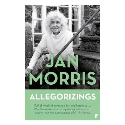 Allegorizings - Morris, Jan