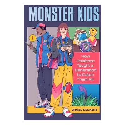 Monster Kids - Dockery, Daniel